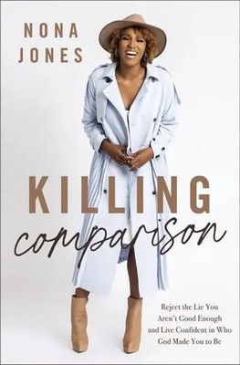 Nona Jones | Killing Comparison | Buch | Englisch (2022) | Gebunden | Zondervan