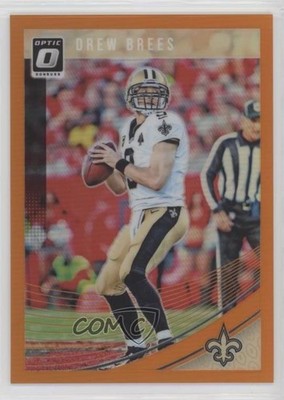 2018 Donruss Optic Orange Prizm 63/199 Drew Brees #68 HOF 03wd