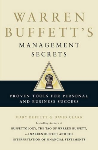 David Clark Mary Buffett Warren Buffett's Management Secrets (Tascabile)