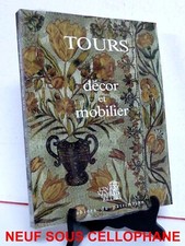 NEUF SOUS CELLO TOURS DÉCOR & MOBILIER CAHIERS DU PATRIMOINE N°30 INDRE-ET-LOIRE