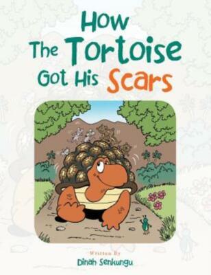 How the Tortoise Got His Scars