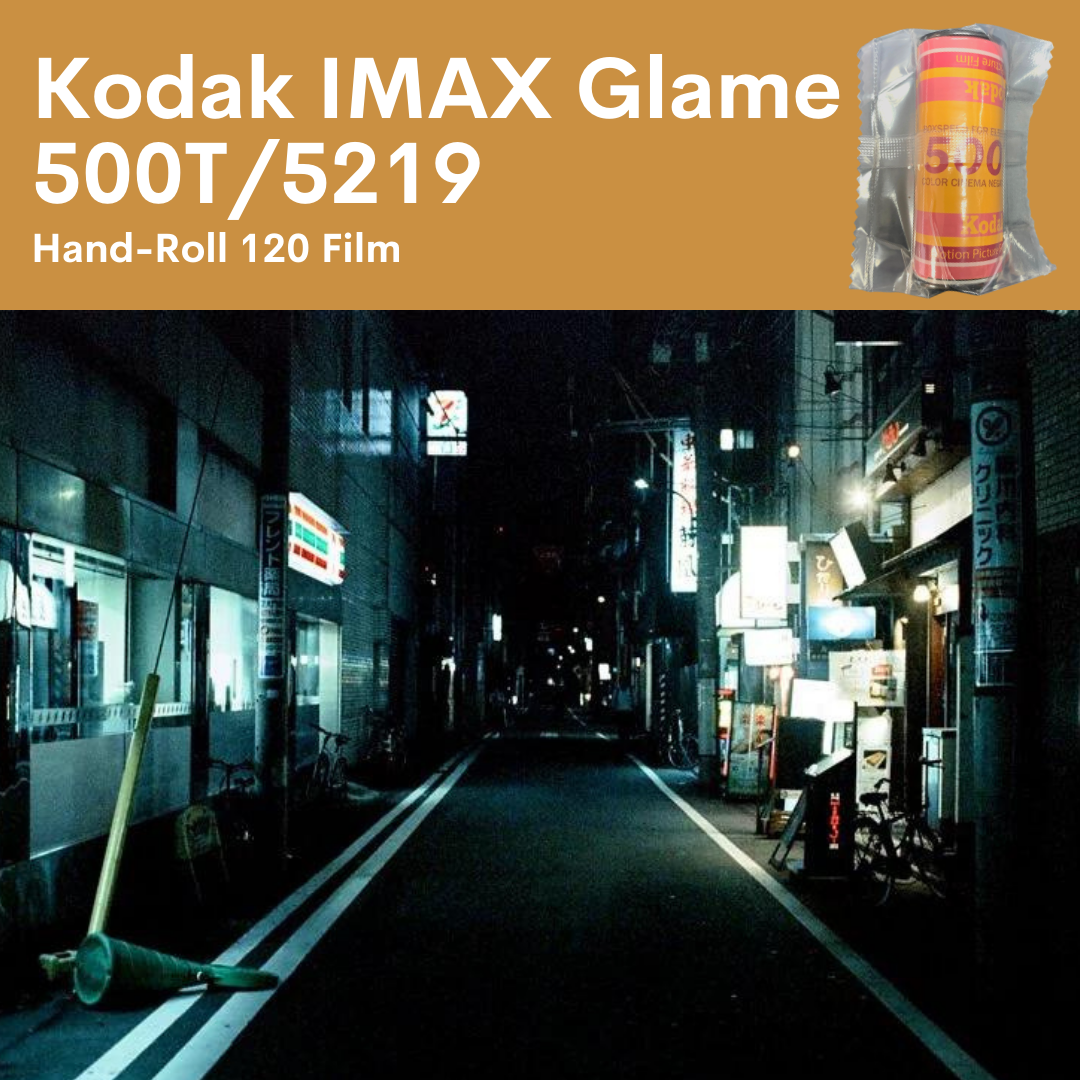x IMax Kodak Glame 500T/5219 Hand Roll 120 Medium Format Motion