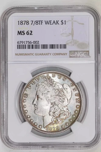 1878 7/8TF WEAK MORGAN DOLLAR NGC MS62 PQ ORIGINAL!