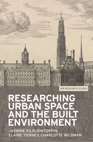 Researching Urban Space and the Built Environment by Charlotte Wildman, ...