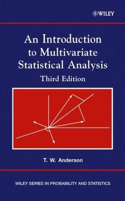 An Introduction to Multivariate Statistical Analysis (Wiley Series in Probabil..