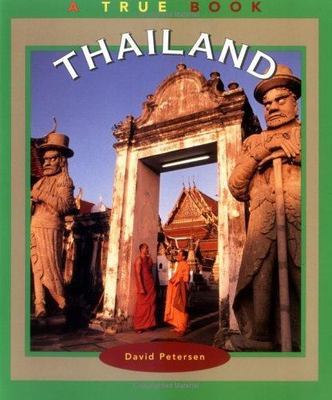 Thailand (True Books: Geography: Countries) by David Petersen;  David Peterson