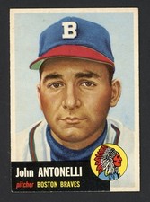 1953 Topps JOHNNY ANTONELLI Boston Braves #106 EX+ Condition