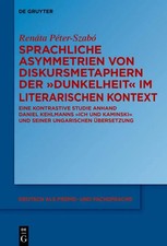 Sprachliche Asymmetrien von Diskursmetaphern der Dunkelheit im literarischen...