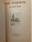 The Yosemite by John Muir,  1912, 1st edition,  1st printing, fold out maps — photo 8