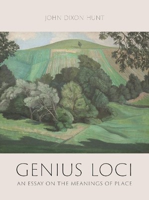 John Dixon Hunt Genius Loci (Gebundene Ausgabe) (US IMPORT)