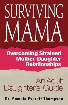 Pamela E Thompson Surviving Mama (Taschenbuch) (US IMPORT)