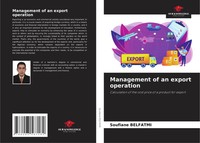 Soufiane Belfatmi | Management Of An Export Operation | Taschenbuch | Englisch