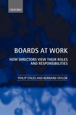 Boards at Work How Directors View Their Roles and Responsibilities Taschenbuch