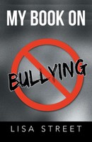 Lisa Street | MY Book ON Bullying | Taschenbuch | Englisch (2015) | Xlibris