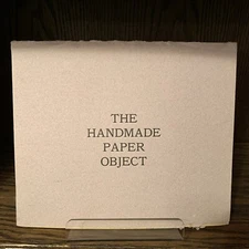 Exhibition Catalog: The Handmade Paper Object 1977 Santa Barbara Museum / MOB