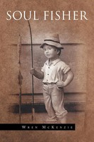 Wren Mckenzie | Soul Fisher | Taschenbuch | Englisch (2011) | Xlibris