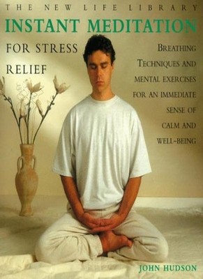 Instant Meditation for Stress Relief: Breathing Techniques and M
