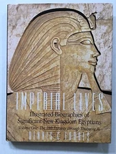 IMPERIAL LIVES: ILLUSTRATED BIOGRAPHIES OF SIGNIFICANT NEW By Dennis C. Forbes