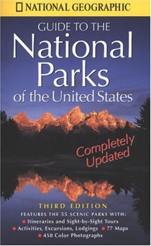 National Geographic's Guide to the National Parks of the United States (Nationa