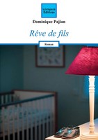 RêVe De Fils Dominique Pajian Taschenbuch Kartoniert / Broschiert FranzöSisch