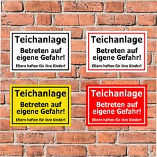 Schild Teichanlage Betreten auf eigene Gefahr Teich See Ufer Angeln - 4 Größen