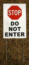 STOP - DO NOT ENTER  8" x12" Plastic Coroplast Sign with Stake