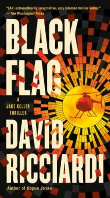 Black Flag; A Jake Keller Thriller - 1984804677, David Ricciardi, paperback