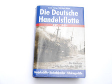 Deutsche Geschichte Die Deutsche Handelsflotte 1939-1945 Schiffe über 100 BRT
