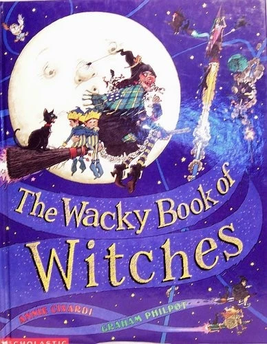 THE WACKY BOOK OF WITCHES By Annie Civardi - Hardcover *Excellent Condition*