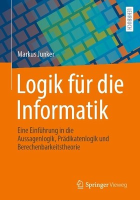 Logik fr die Informatik - 9783662708248