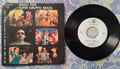 45 Umdrehungen 7'' DIEGO PEPE SUPERGROUP BRASIL PARTY AIR A BAHIA /OH RIO  ︎ MINT