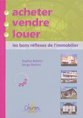 Kaufen, verkaufen, mieten. Les bon refl... - Serge Bettini - V246210
