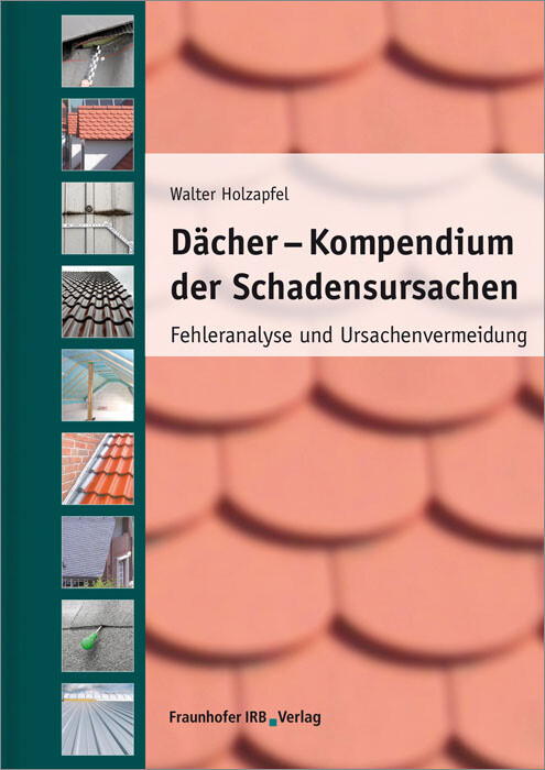 Thumbnail - Walter Holzapfel / Dächer - Kompendium Der Schadensursachen.