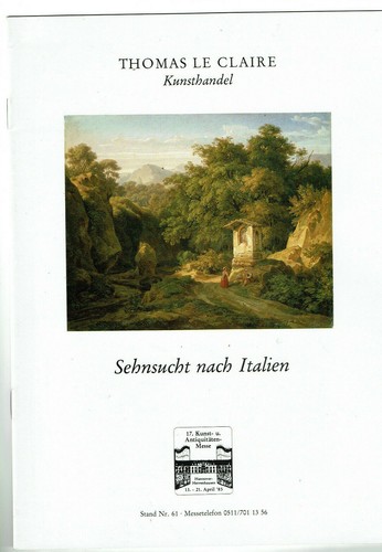 Druck - Thomas Le Claire - Kunsthandel Sehnsucht nach Italien Hamburg 1985