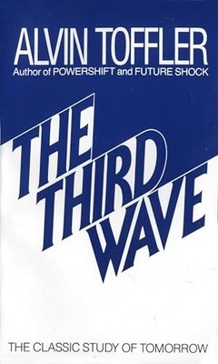 The Third Wave: The Classic Study of Tomorrow by Alvin Toffler 9780553246988