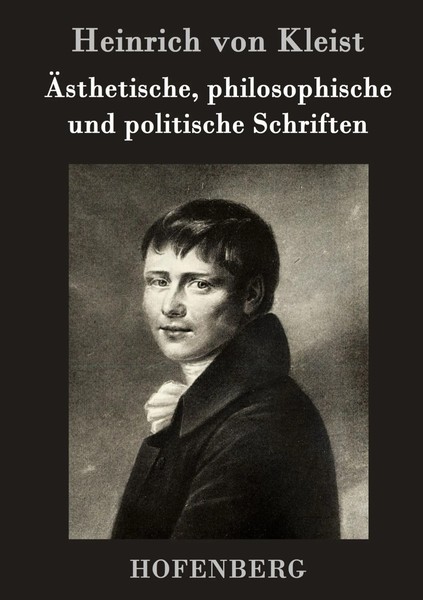 Heinrich Von Kleist | ÄSthetische, Philosophische Und Politische Schriften-image