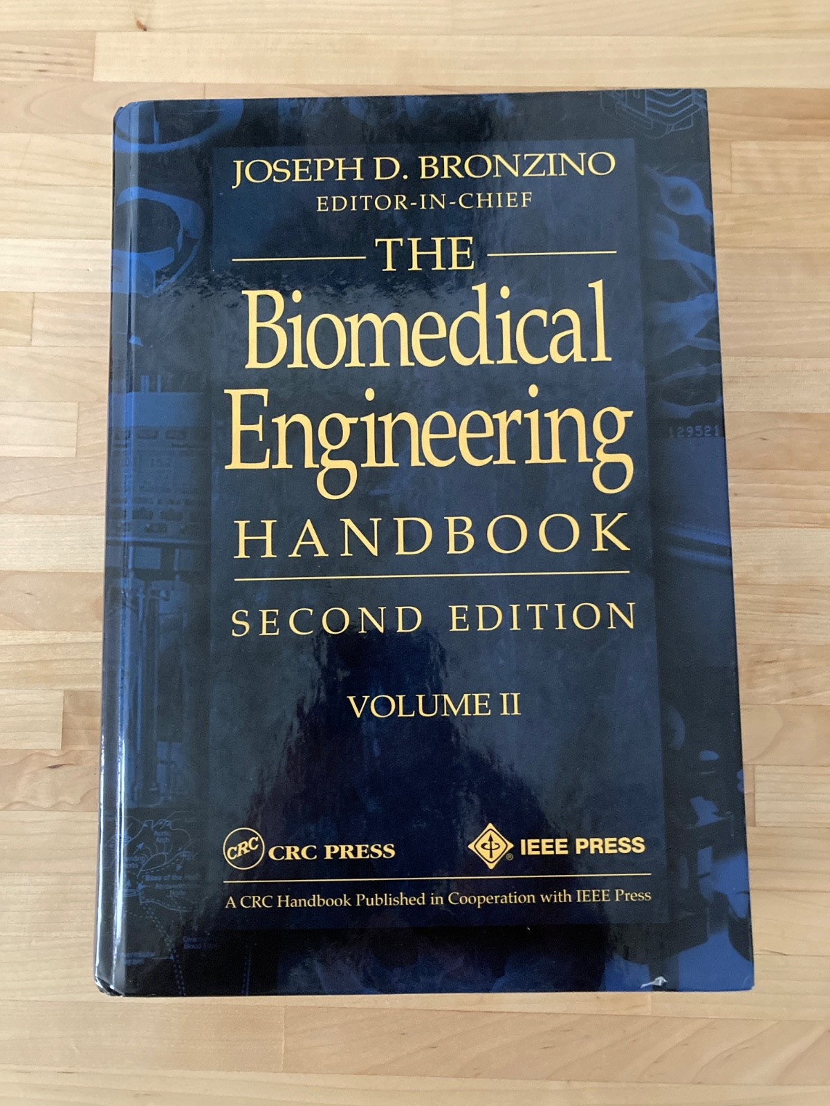 Biomedical Engineering Handbook, Volume Ii By Joseph D. Bronzino - Hardcover