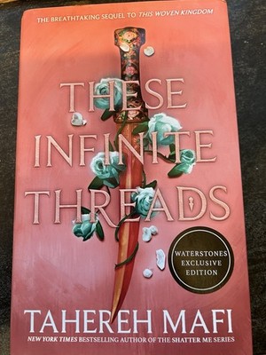 These Infinite Threads (This Woven Kingdom)-Mafi, Tahereh Tahere