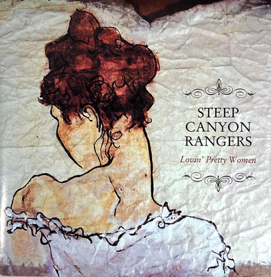 Steep Canyon Rangers - Lovin' Pretty Women CD 2007 Rebel Records Bluegrass VG+