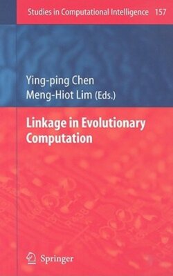 Linkage in Evolutionary Computation by Ying-Ping Chen: New