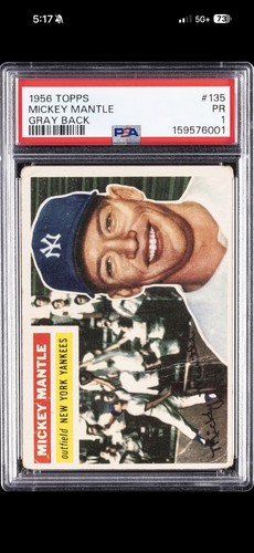 1956 TOPPS GRAY BACK #135 MICKEY MANTLE PSA 1
