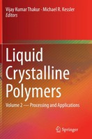 Liquid Crystalline Polymers Volume 2--Processing And Applications Taschenbuch