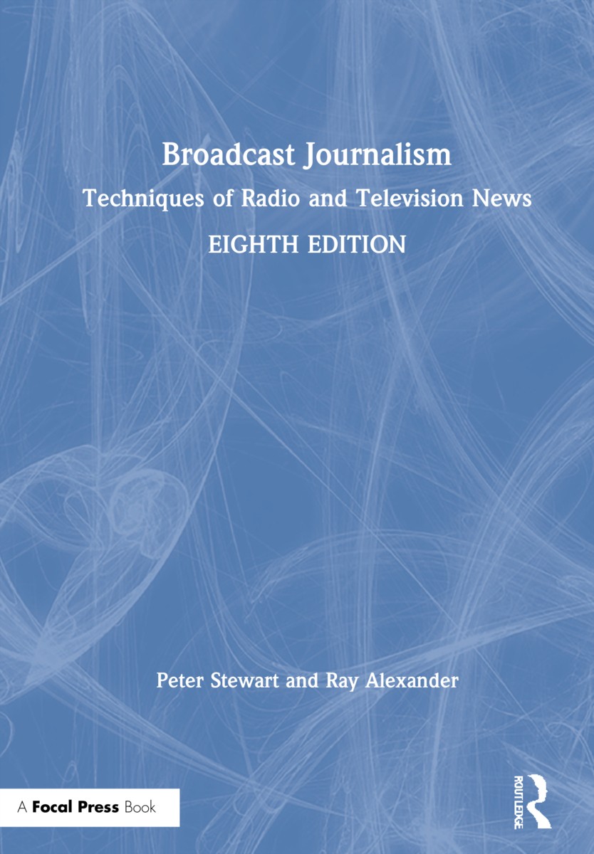 Broadcast Journalism - 8th Edition