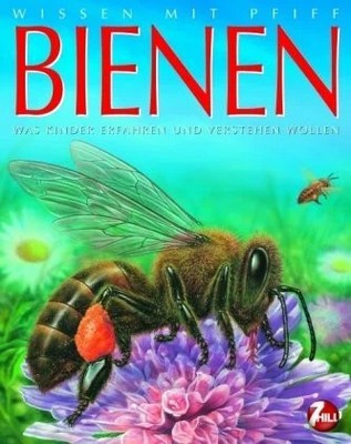 Wissen mit Pfiff: Bienen Buch h.f.ullmann publishing