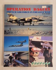 Desert Storm Ser. "Operation Daguet" by Eric Micheletti (Paperback 1991) 1022