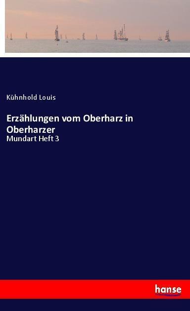 Erzählungen Vom Oberharz In Oberharzer | Buch | 9783337612573