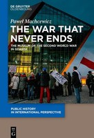 The War That Never Ends | Pawe¿ Machcewicz | Taschenbuch | Issn | X | Englisch