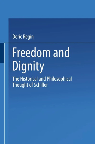 Deric Regin | Freedom And Dignity | Taschenbuch | Englisch | Ix | Springer-image