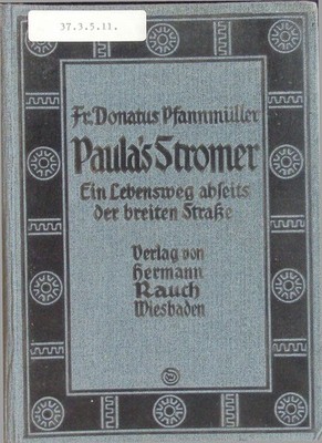 Paula's Stromer. Ein Lebensweg abseits der breiten Straße. Pfannmüller, Fr. Dona