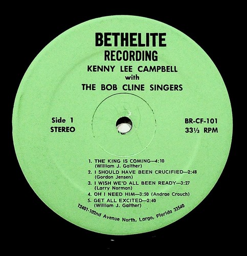 Kenny Lee Campbell Bob Cline Singers Bethelite Gospel LP BR-CF-101 - Picture 3 of 4